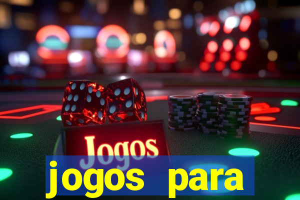 jogos para trabalhar regras e limites